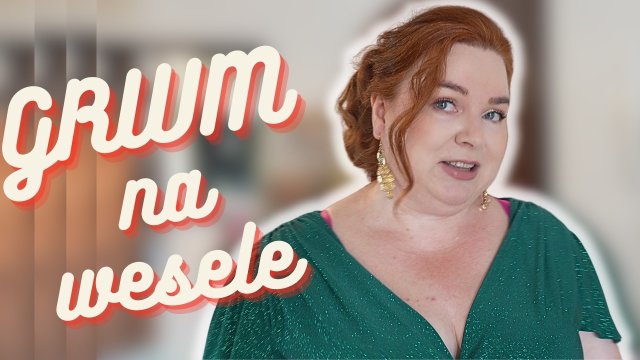 SZYKUJEMY SIĘ NA WESELE - GET READY WITH ME 👗💎😀
