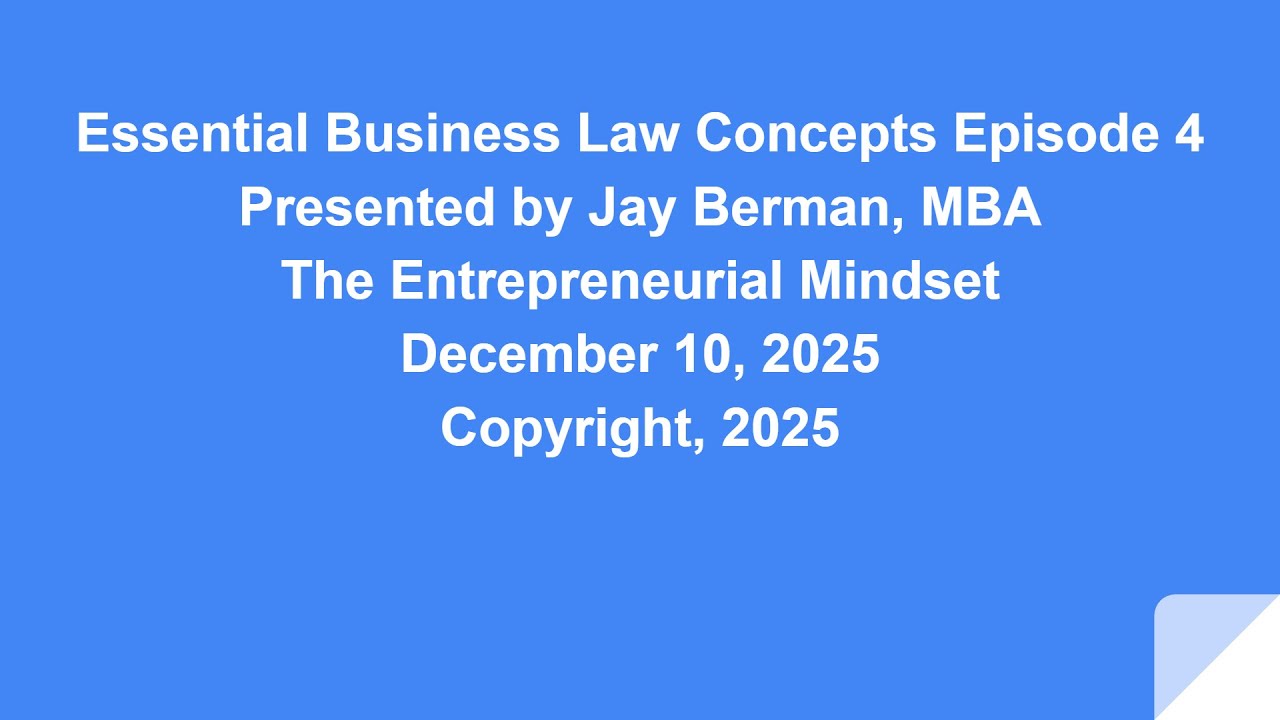 Essential Business Law Concepts Episode 4