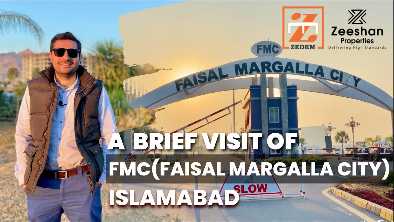 A Brief Visit of FMC (Faisal Margalla City) | Islamabad | Zeeshan Properties