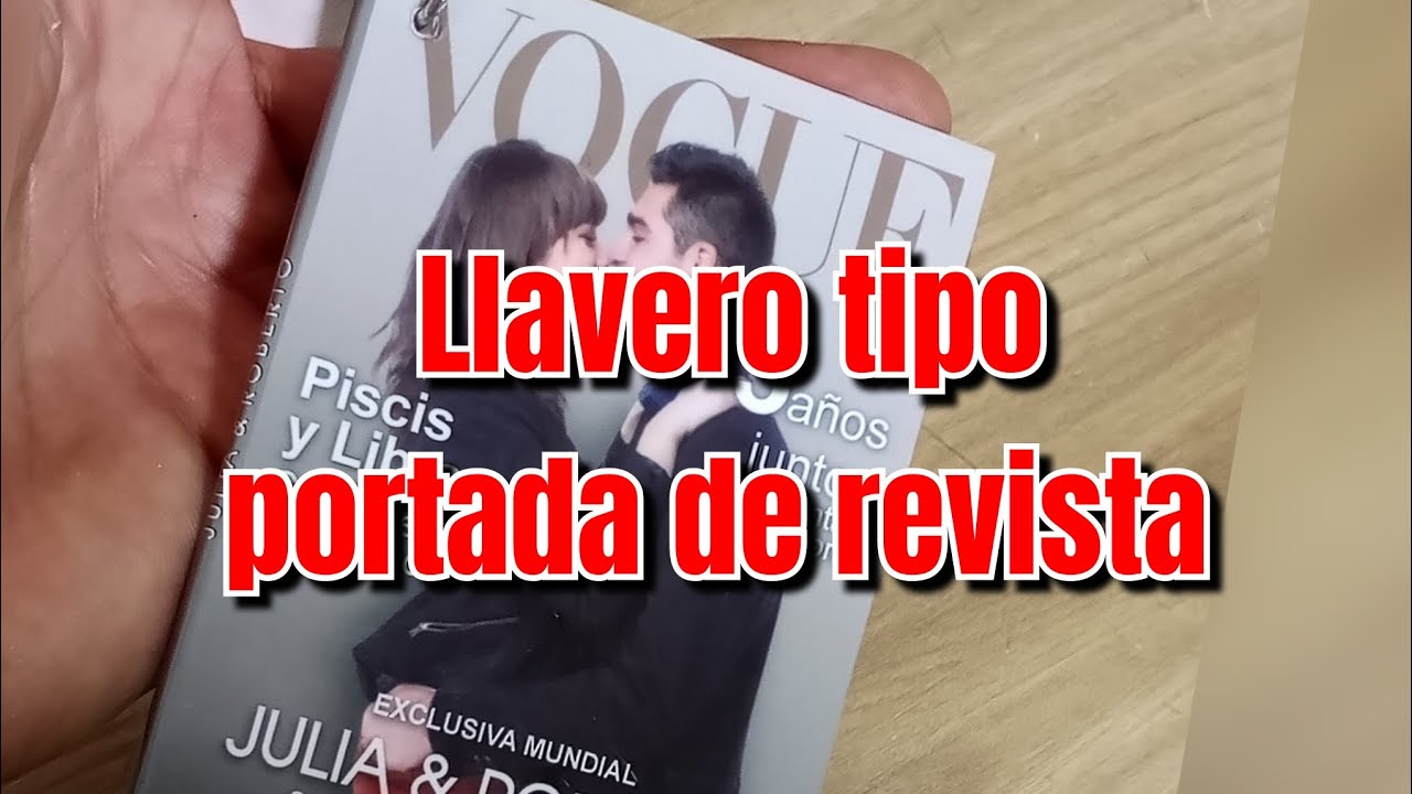 Llavero tipo portada de revista como se hace, Tutorial