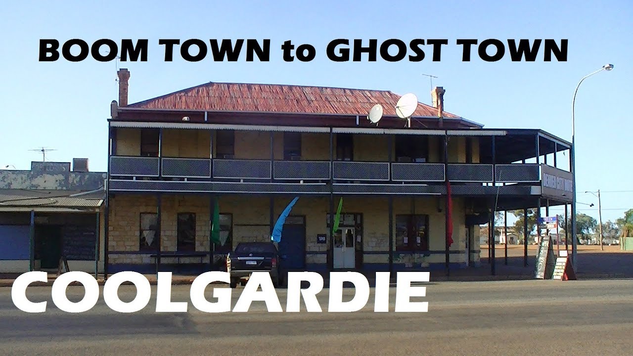 Boom Town To Ghost Town ( Coolgardie )