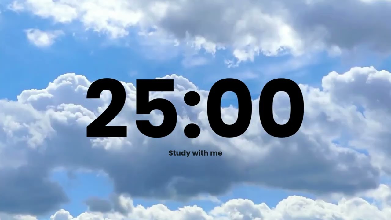 25 Minute Pomodoro Study Session ☁️ | Calm Clouds | No Music