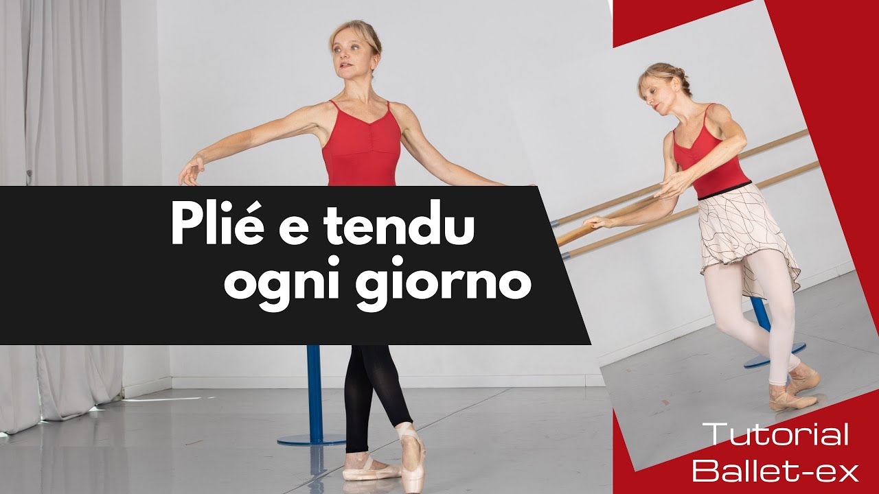 Plié e tendu:due esercizi da fare ogni giorno