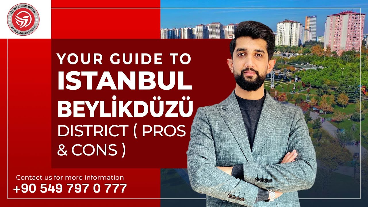 Beylikduzu Istanbul: Discover the Pros and Cons - 2023