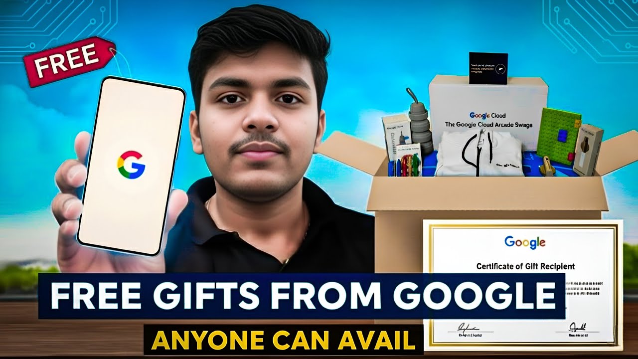 Free gifts from google any one can avail