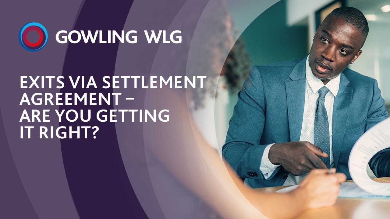 Exits via settlement agreement – Are you getting it right?