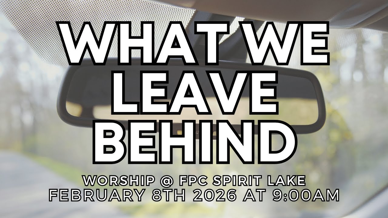 What We Leave Behind