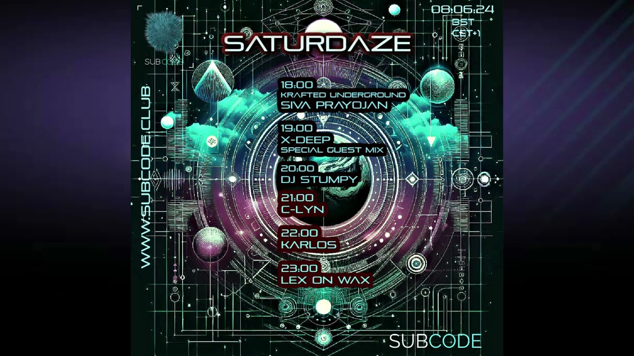 SUBCODE SATURDAZE - X dEEP SPECIAL GUEST MIX ( 08/06/2024 )