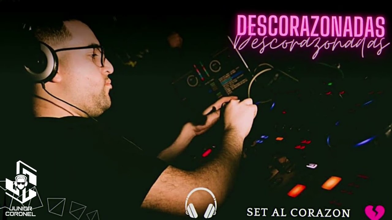 SESSION MUJERES - SET IN LIVE DESCORAZONADAS - DJ JUNIOR C - #karina #angela #dalila