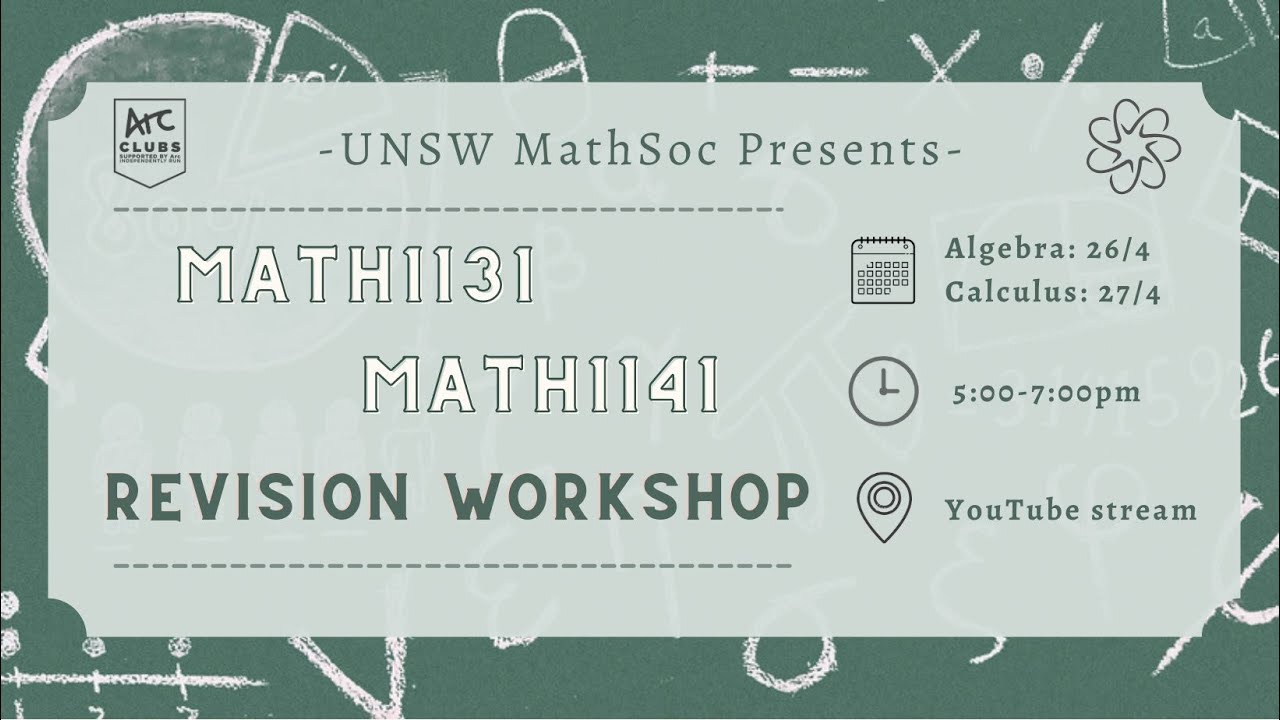 UNSW MathSoc Presents: 21T1 MATH1131/1141 Revision Workshop [Calculus]