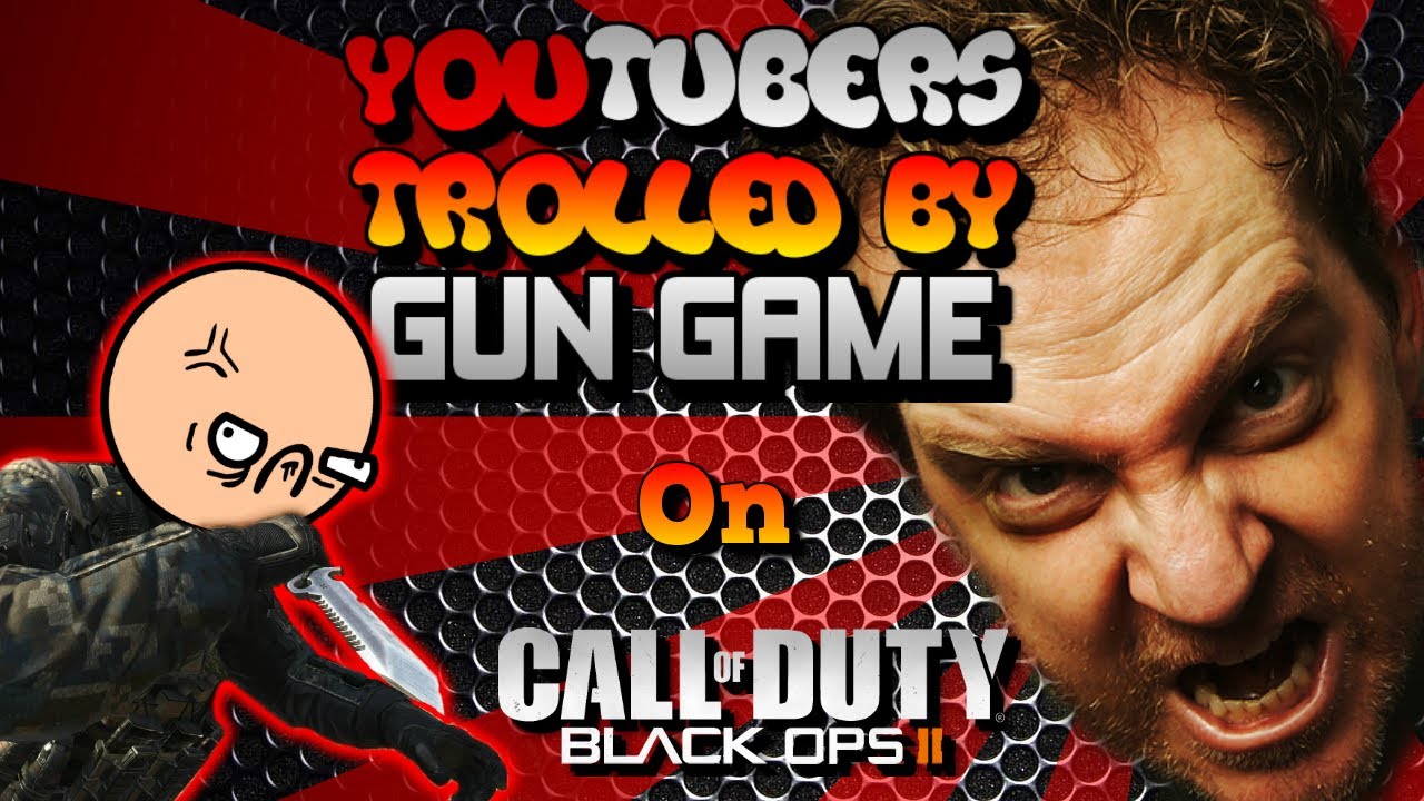 YouTubers Get Trolled By Gun Game - Black Ops2