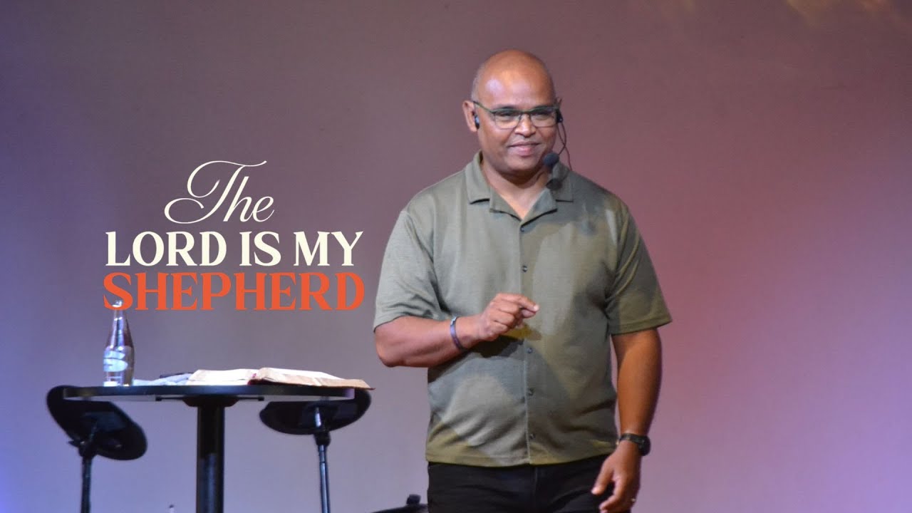 The Lord Is My Shepherd Part 1 | Ps. Clifford Sheldon | Hope Family Parkdene