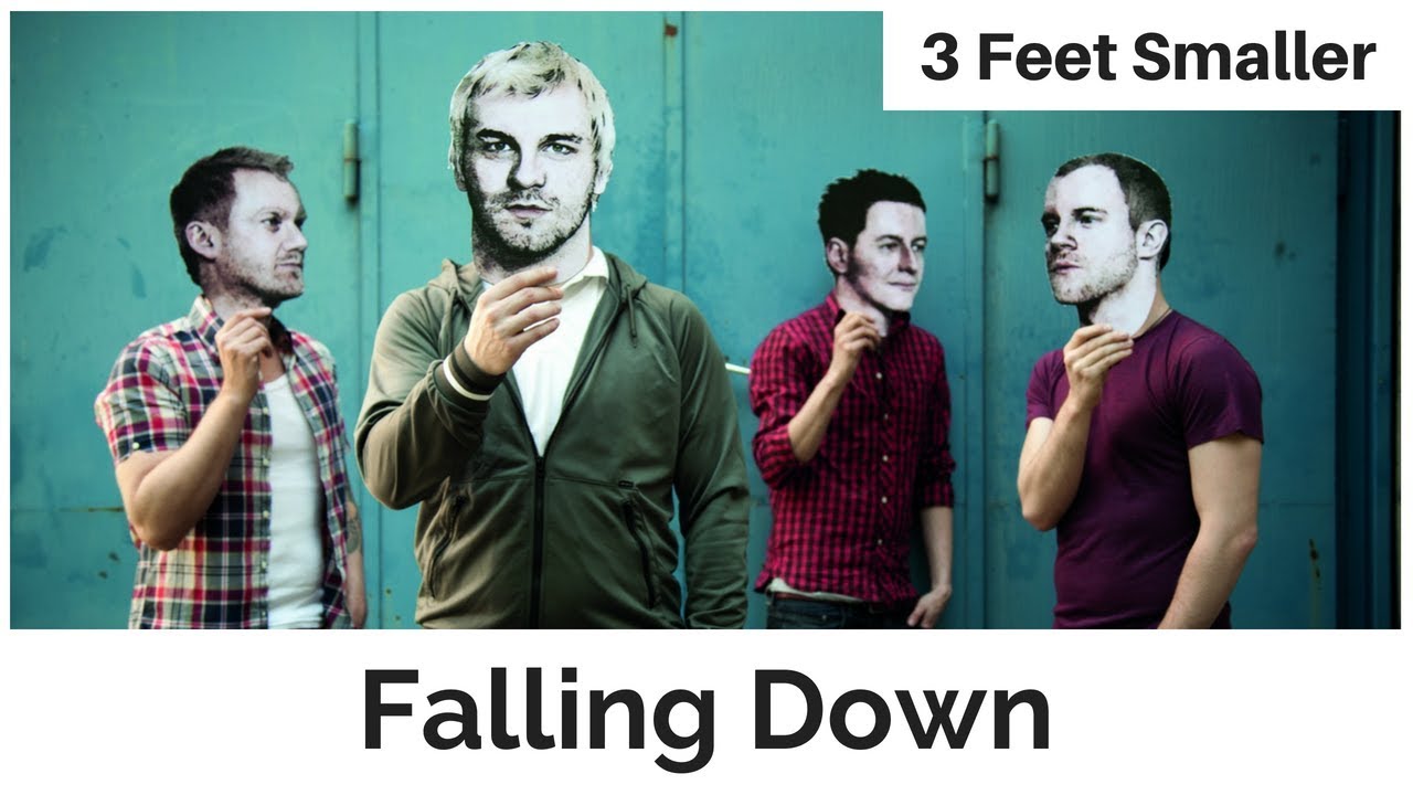 3 Feet Smaller - Falling Down [ Lyrics ]