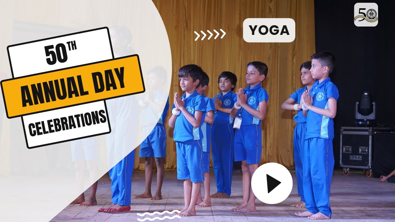 50th Annual day : Yoga Extravaganza: Students Demonstrate Strength and Flexibility