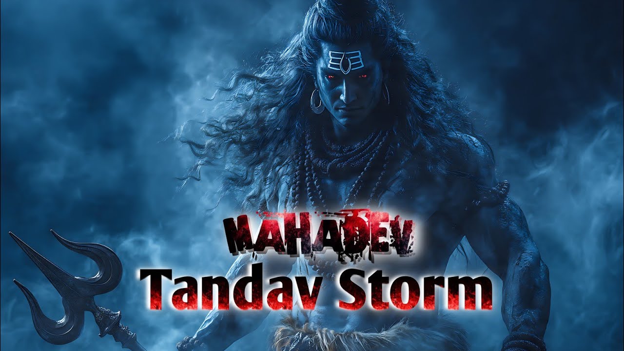 MAHADEV 🔱 Tandav Strom | High Energy Mahakal Tandav 