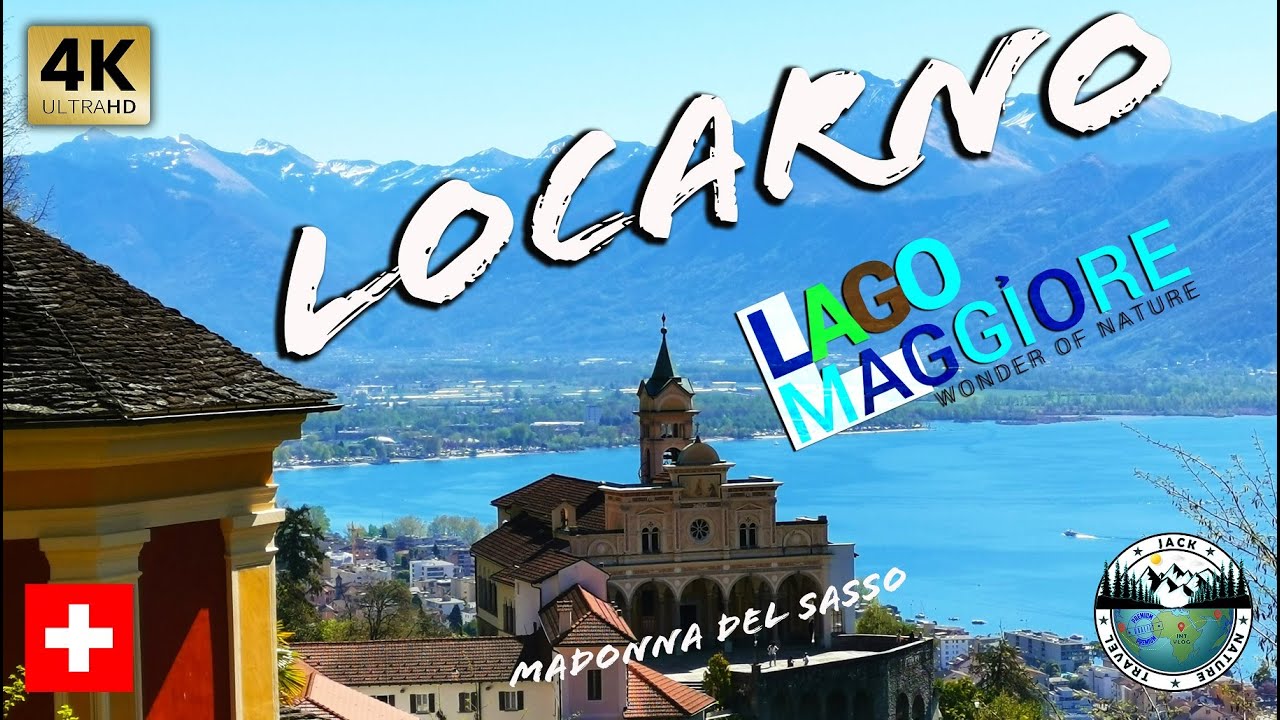 LOCARNO - Lago Maggiore | [4K UHD] | Tessin | Ticino | Switzerland EN/GER