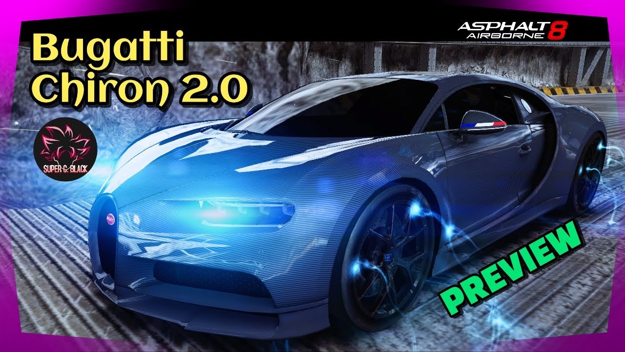 Asphalt 8 Bugatti Chiron Sport 110 Ans PREVIEW + STATS & Festival Information