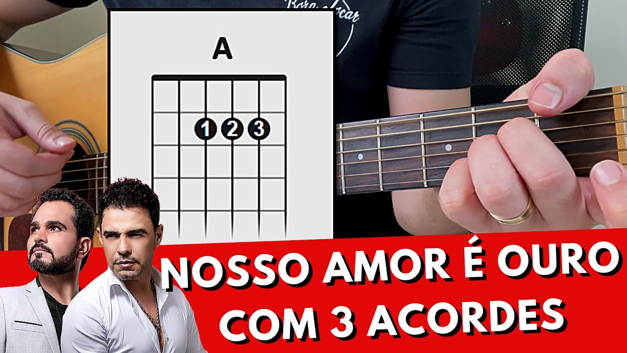 NOSSO AMOR É OURO - Como Tocar com 3 Acordes no Violão