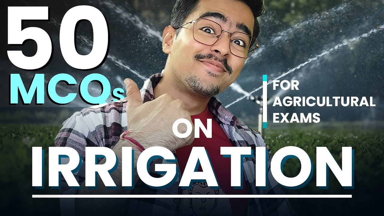 50 IMPORTANT MCQs ON IRRIGATION WATER MANAGEMENT #icar #jrf #ibpsafo
