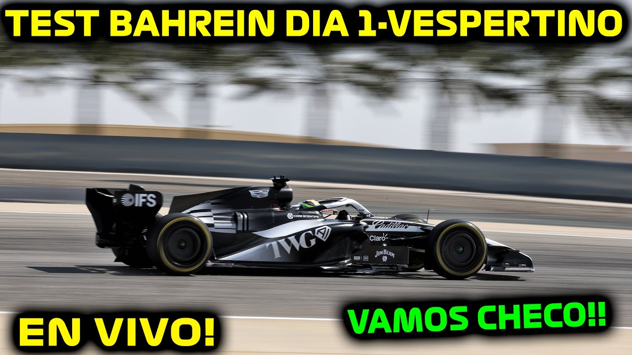 🔴TEST BAHREIN DIA 1 !! CHECO SALE a PISTA!! REACCIONANDO en VIVO!! CHECO y BOTTAS CADILLAC F1 2026