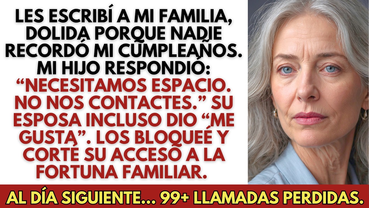 Mi hijo me escribió: “Necesitamos espacio. No nos contactes más.” Así que yo solo…
