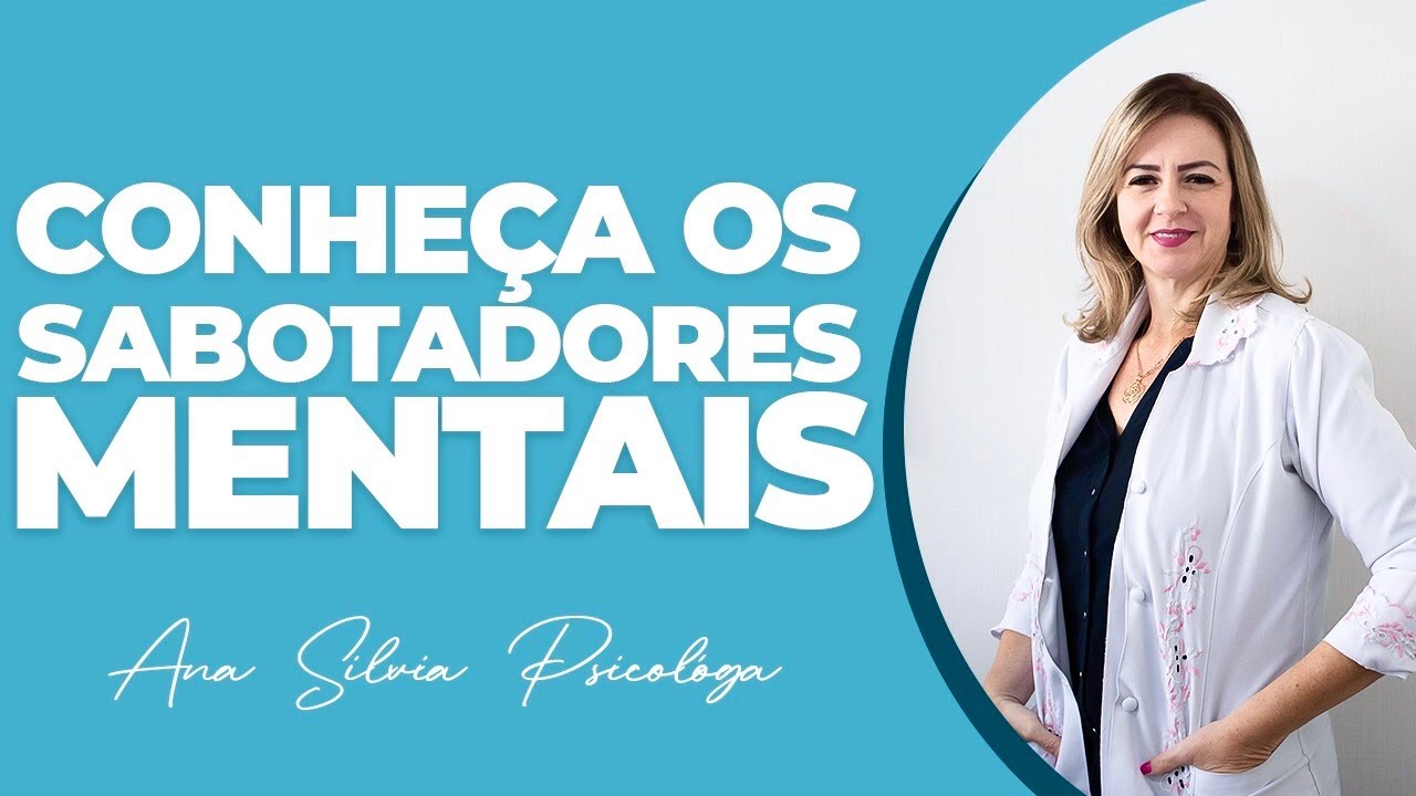Saiba o que são sabotadores mentais e como eles atuam.