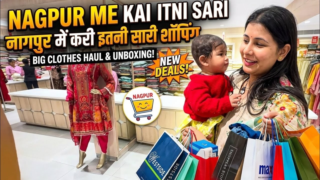 Day -1 in Nagpur || Nagpur me kari shopping #shreyaaswal #shopping 