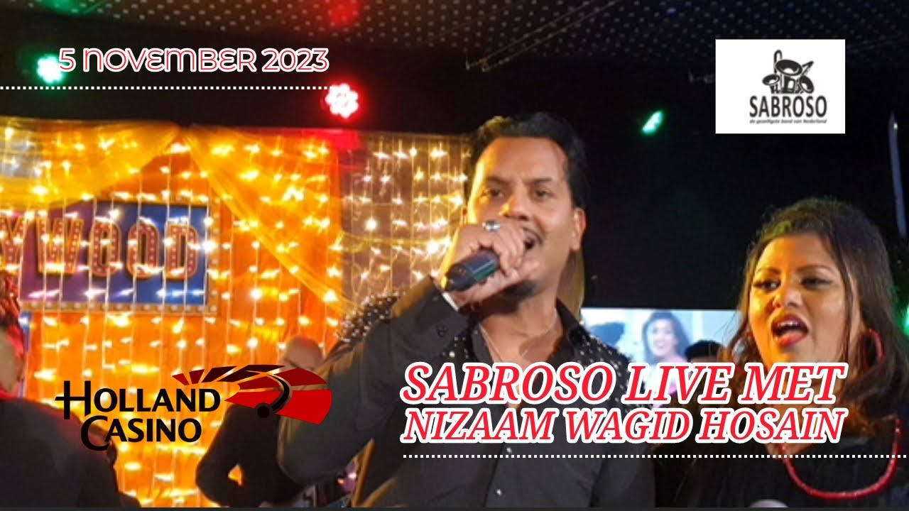 Sabroso with Nizaam Wagid Hosain Live In Holland Casino Amsterdam | Ek Bechara Pyar Ka Mara