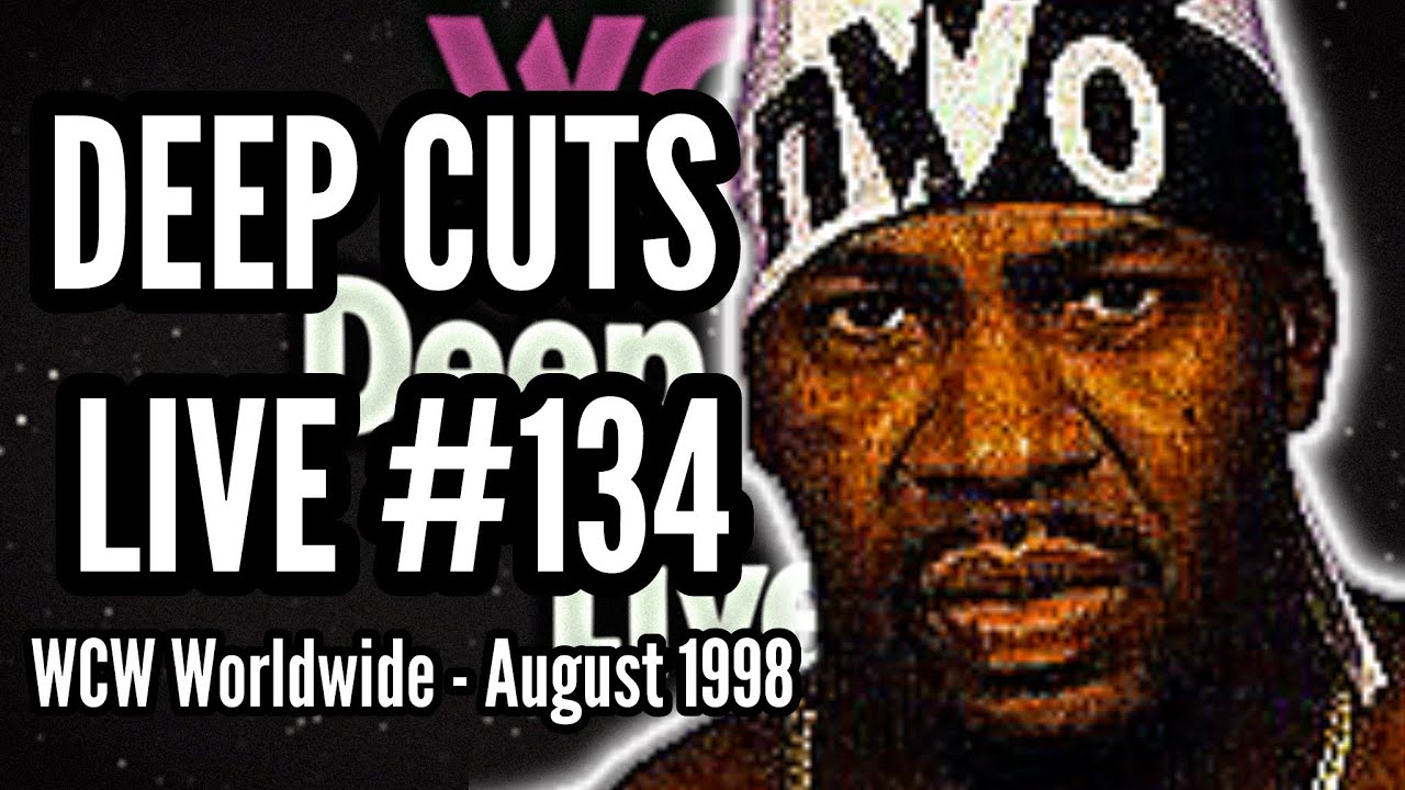 WCW DEEP CUTS LIVE 134 - WCW Worldwide, August 1998