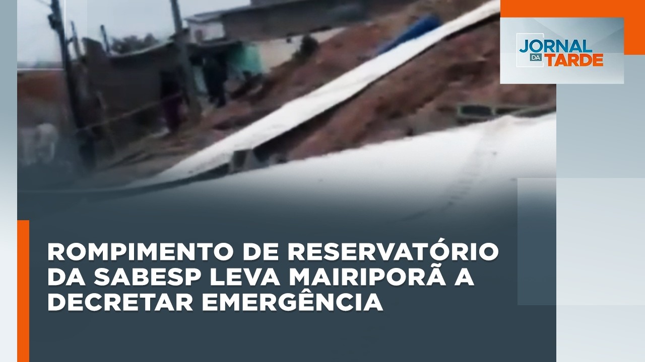 Rompimento de reservatório da Sabesp leva Mairiporã a decretar emergência