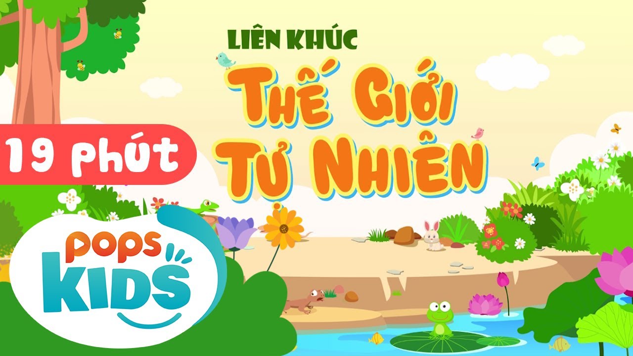 Mầm Chồi Lá - Thế Giới Tự Nhiên