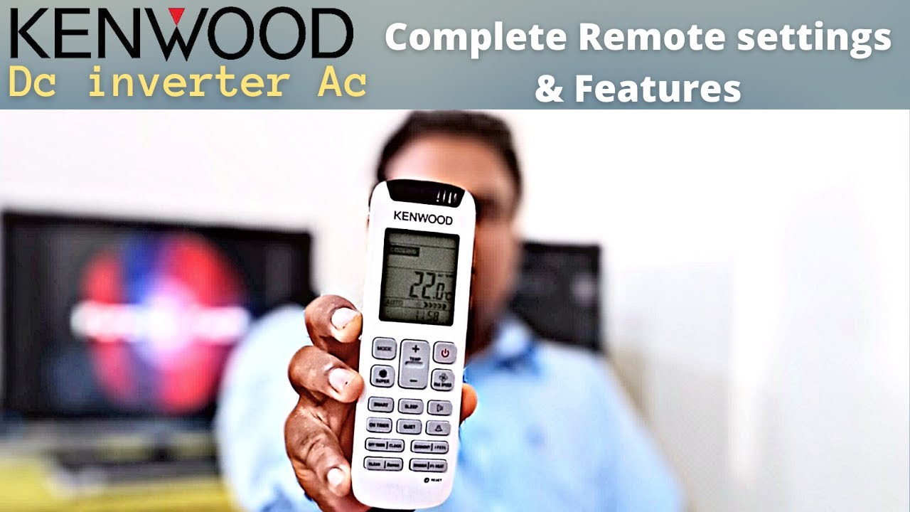Kenwood Dc Inverter Ac Remote Complete Setting & Function urdu/hindi | Kenwood Ac remote Setting