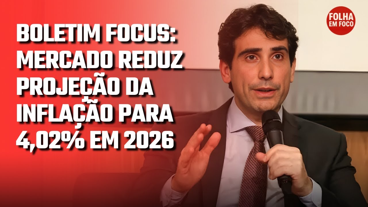 BOLETIM FOCUS: MERCADO REDUZ PROJEÇÃO DA INFLAÇÃO PARA 4,02%