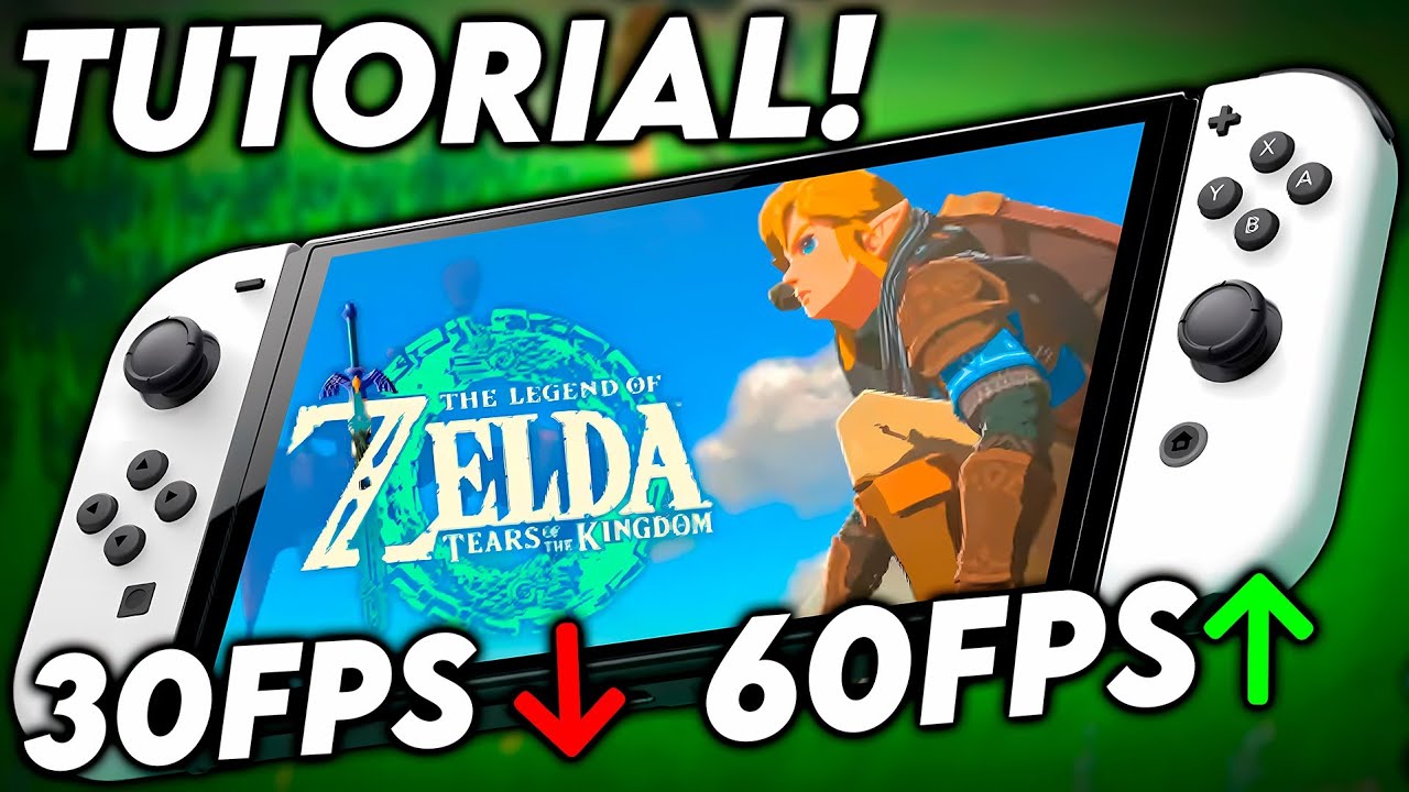 COMO COLOCAR O ZELDA 60 FPS - THE LEGEND OF ZELDA: TEARS OF THE KINGDOM - NINTENDO SWITCH