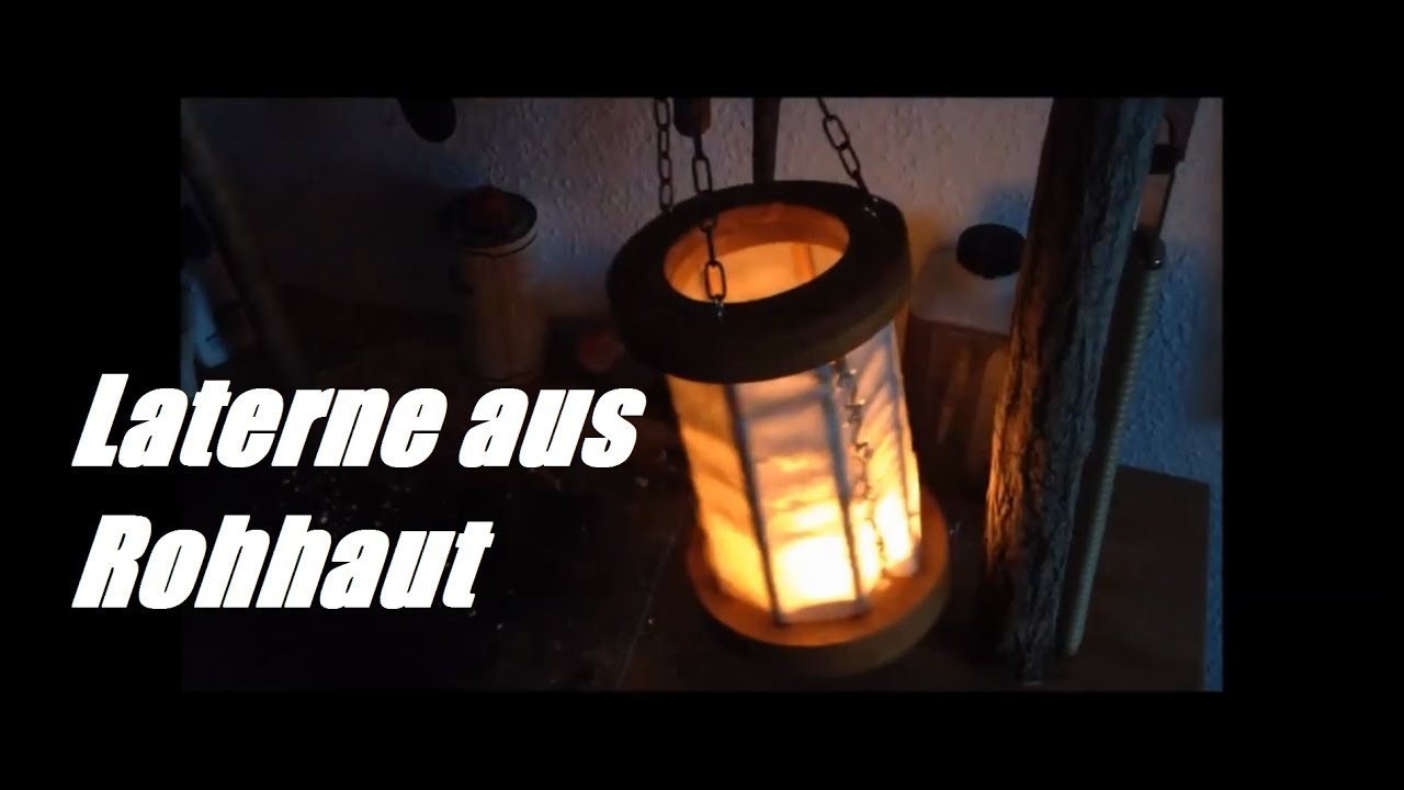 Rohhautlaterne