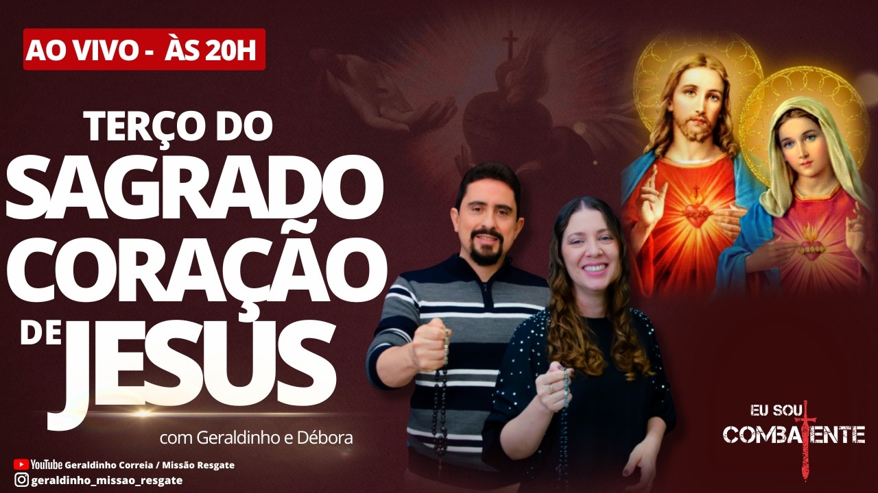 Ter&ccedil;o do Sagrado Cora&ccedil;&atilde;o de Jesus I Geraldinho e D&eacute;bora