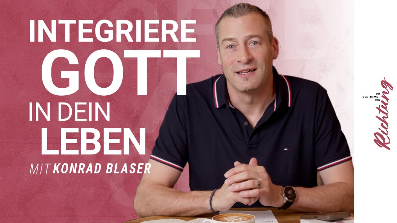 Konrad Blaser: Integriere Gott in deinen Alltag | Coffee Talk