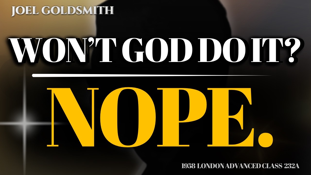 Joel Goldsmith: God Will NOT Do Something For You (Sunshine Was Always There!)
