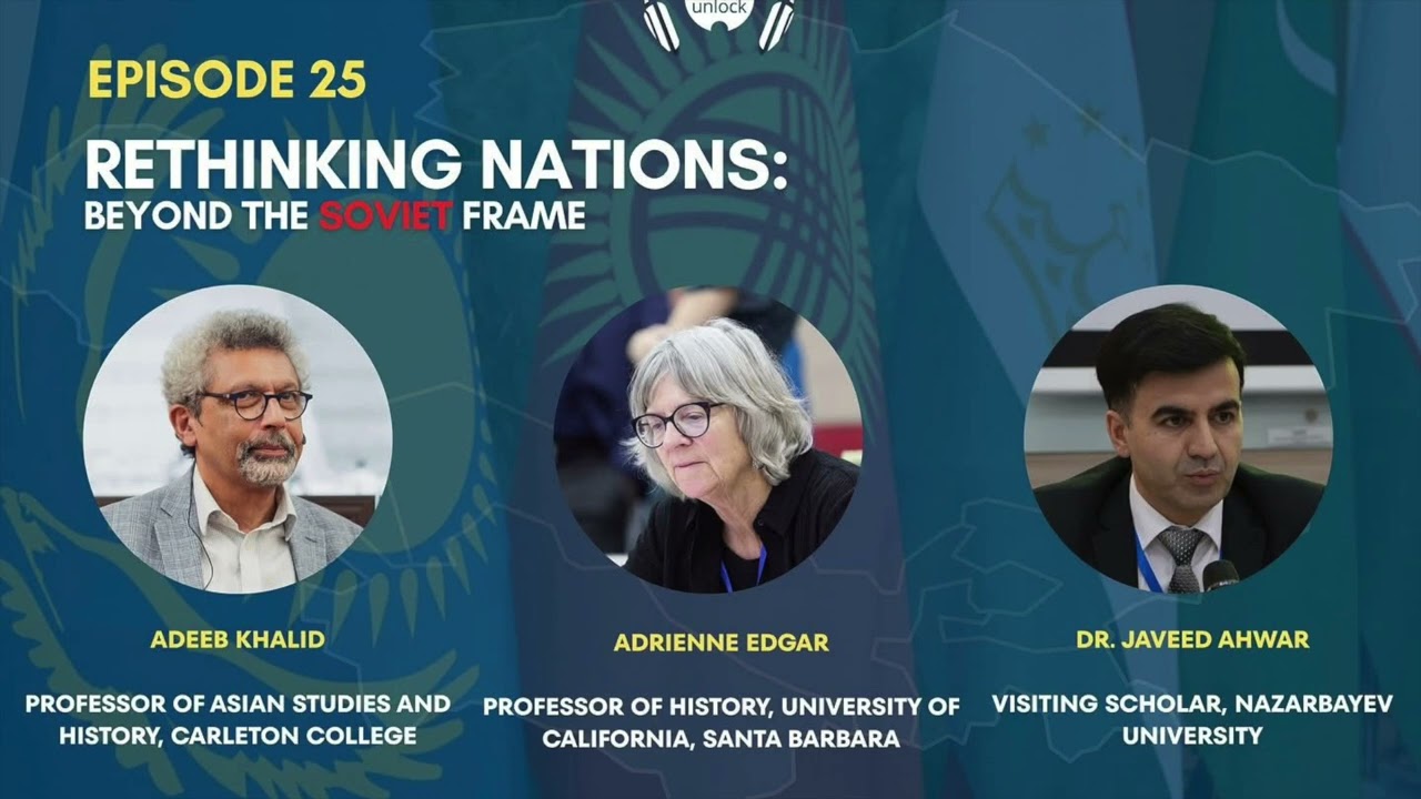 Central Asian History | Adrienne Edger | Adeeb Khalid | Javeed Ahwar
