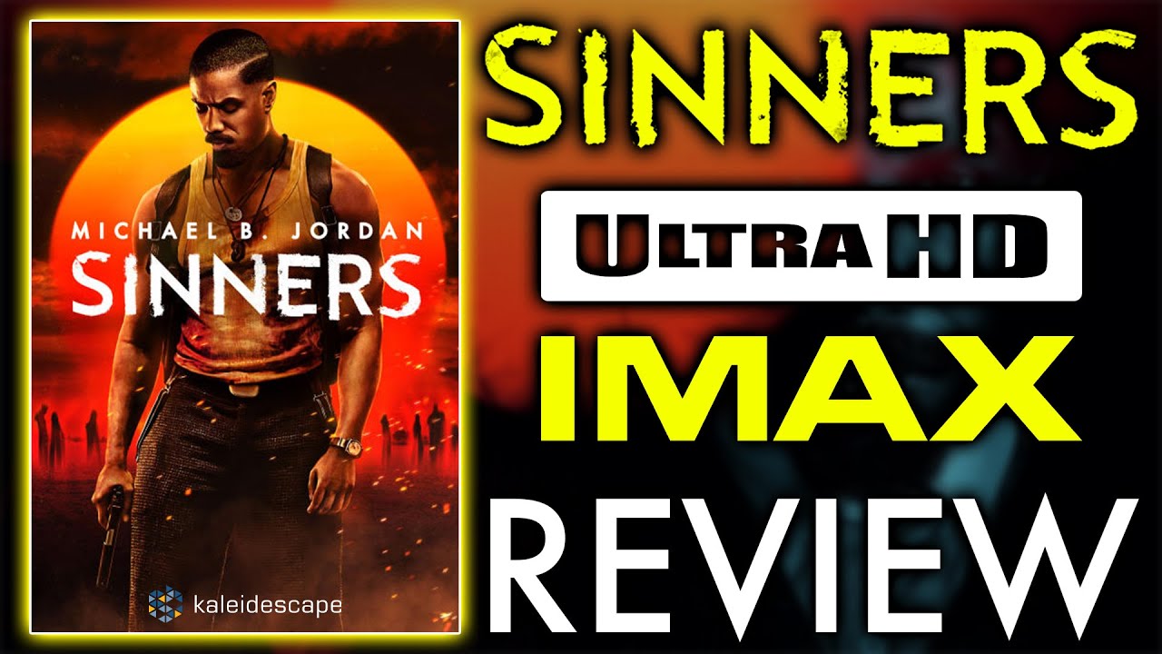 Sinners 4K UHD IMAX Review