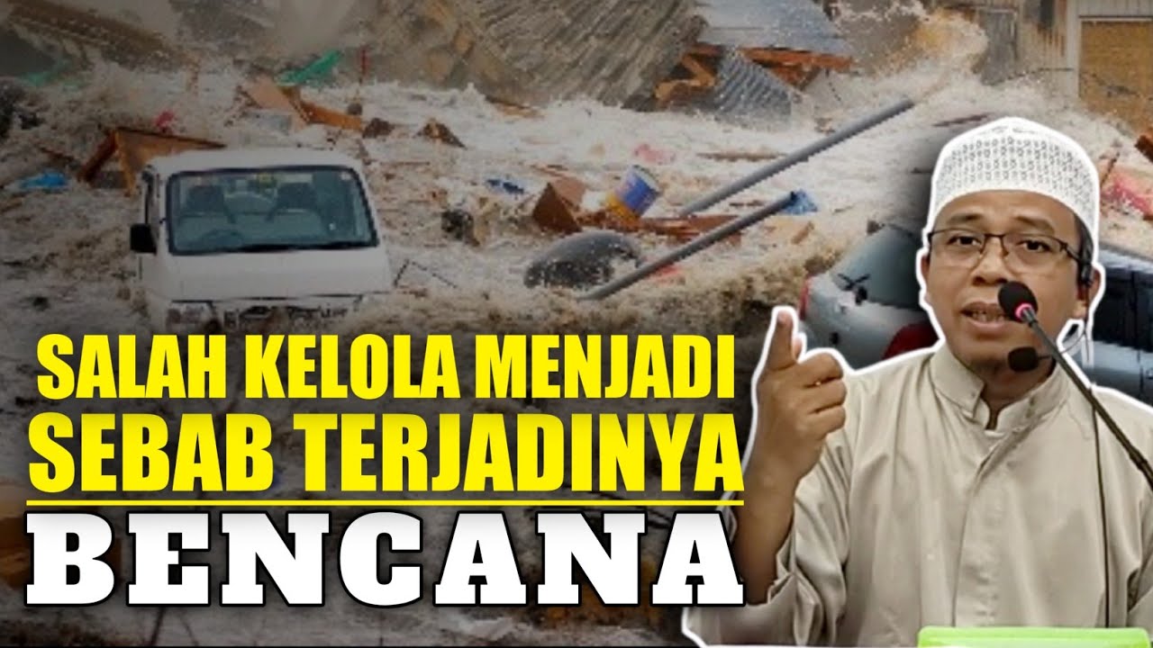 Memaknai Musibah Dan Bencana - KH. Ahmad Zen