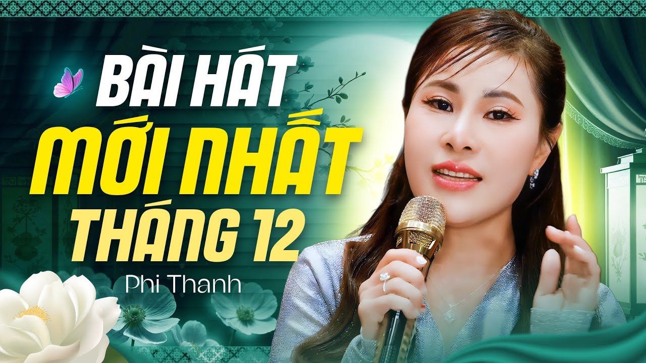 Bài Hát Mới Nhất Tháng 12 Toàn Cực Phẩm Nghe Là Ghiền | Giọng Hát Cực Hiếm Phi Thanh