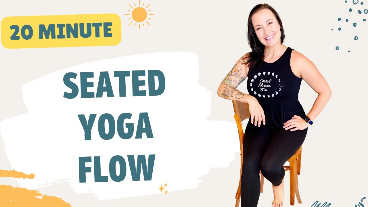 SEATED VINYASA FLOW: 20 Minute Chair Yoga, Yoga Exercise For Muscles & Joints, Gentle Yoga