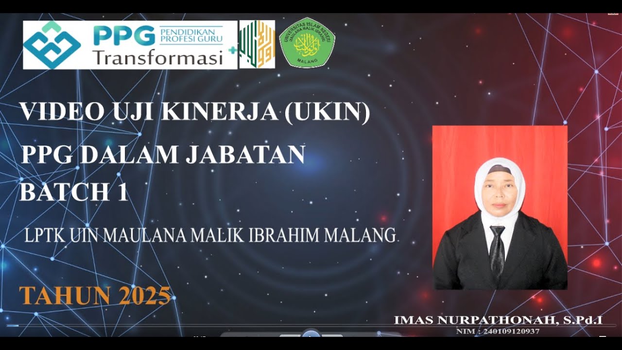 VIDEO UJI KINERJA (UKIN) | PPG PAI DALJAB 2025 BATCH 1 | UIN MAULANA MALIK IBRAHIM MALANG
