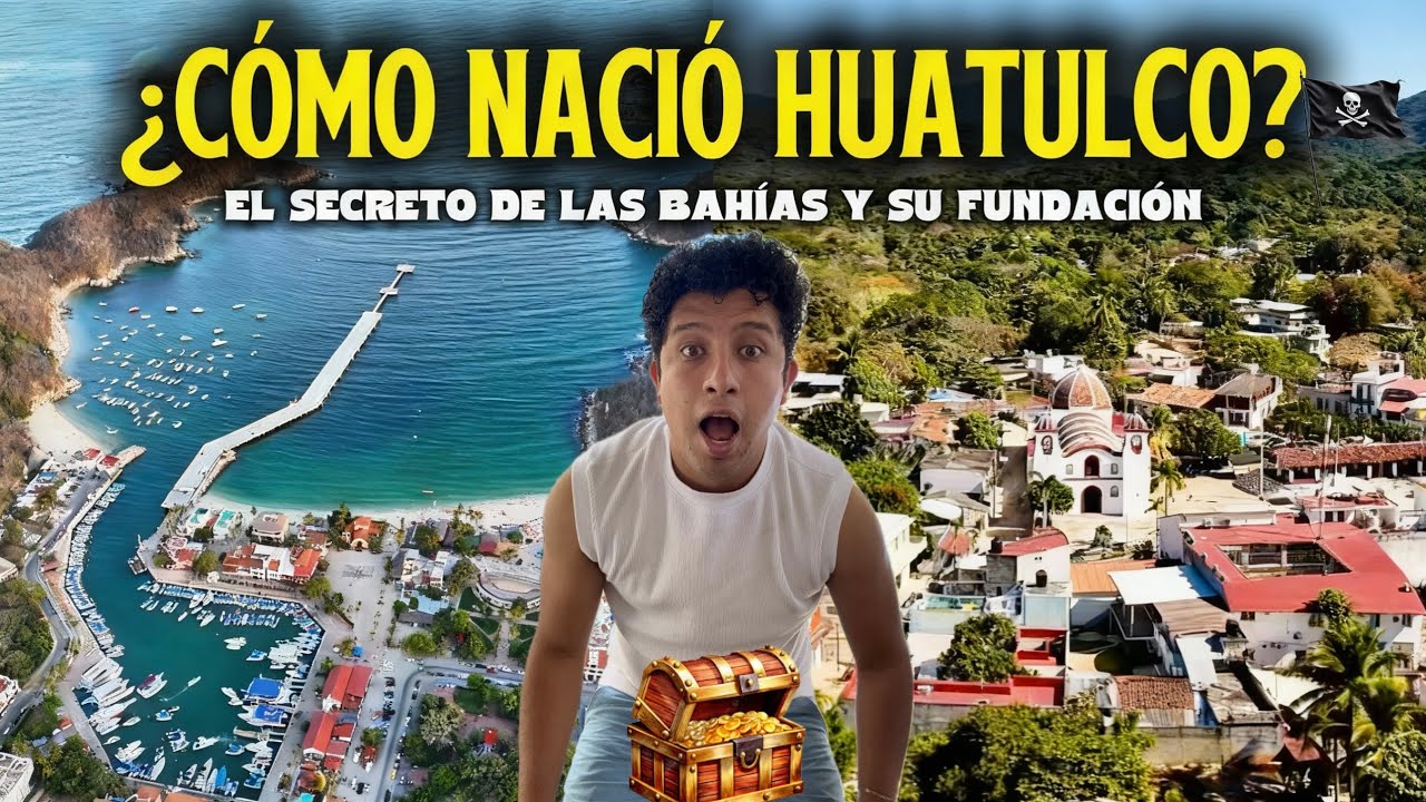 La OTRA CARA de Huatulco: ¡487 años de una historia secreta! 🏝️📜