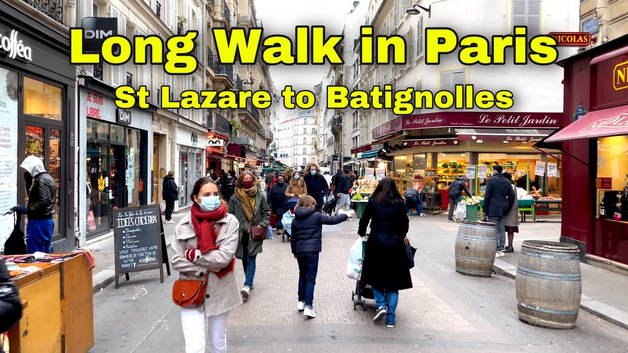 🇫🇷 Long Walking Tour in Paris from St Lazare to Batignolles【4K/60fps】🚶