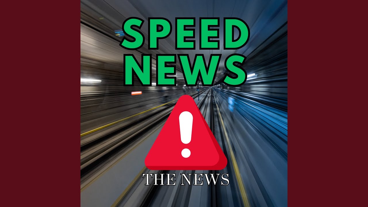 Speed News