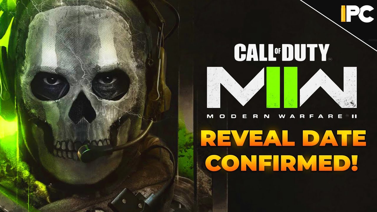 MODERN WARFARE II REVEAL DATE CONFIRMED! (MWII Reveal Date + Intel + Return to Steam)