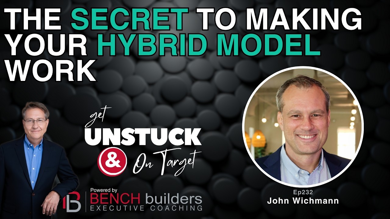 Hybrid Work Is Broken—Here's How to Fix It with John Wichmann