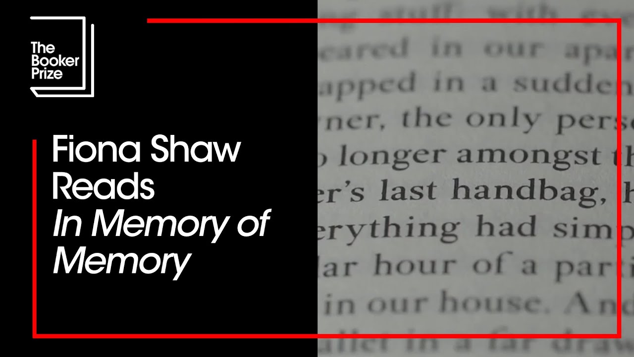 Fiona Shaw Reads 'In Memory of Memory' by Maria Stepanova | The Booker Prize